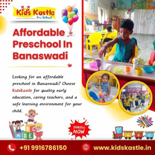 Affordable Preschool in Banaswadi Affordable Preschool in Banaswadi