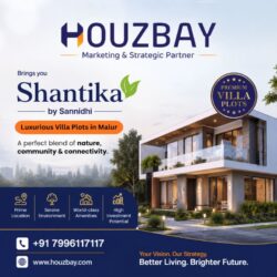 Shantika by Sannidhi Plots in South Bangalore Houzbay Real Estate Consulting Houzbay