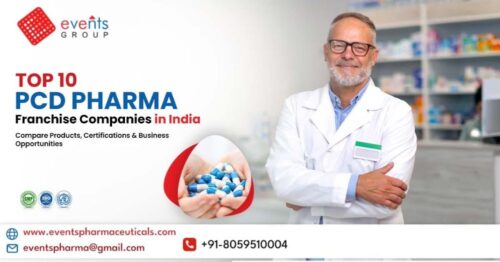 Top 10 PCD Pharma Franchise Companies in India - Events Pharmacutical Top 10 PCD Pharma Franchise Companies in India - Events Pharmacutical