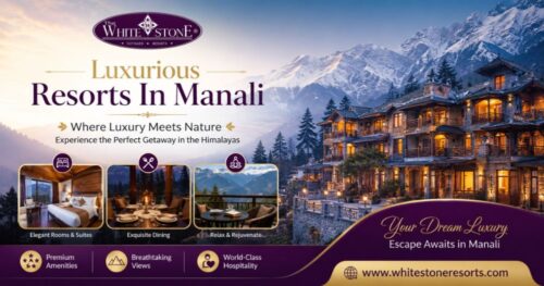 Luxurious Resorts In Manali Luxurious Resorts In Manali