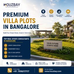 Premium Villa Plots in Bangalore Top Real Estate Consultants in Bangalore Houzbay