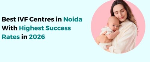 Best IVF Centre in Noida Best IVF Centre in Noida