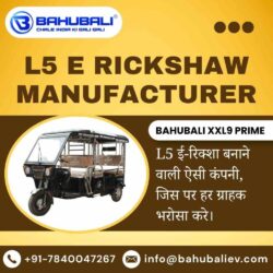 L5 E Rickshaw Manufacturer
