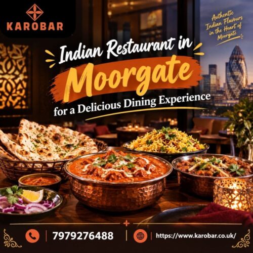 Indian Restaurant in Moorgate for a Delicious Dining Experience Indian Restaurant in Moorgate for a Delicious Dining Experience