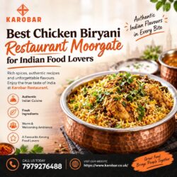 Best Chicken Biryani Restaurant Moorgate for Indian Food Lovers