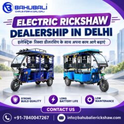 Electric Rickshaw Dealership In Delhi
