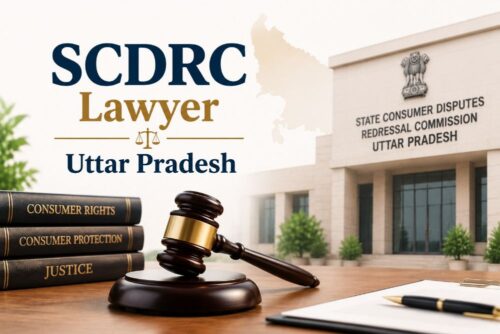 SCDRC lawyer Uttar Pradesh SCDRC lawyer Uttar Pradesh