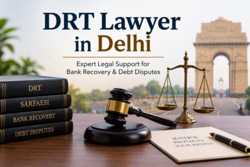 DRT Lawyer in Delhi DRT Lawyer in Delhi