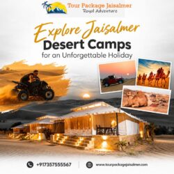 Explore Jaisalmer Desert Camps for an Unforgettable Holiday